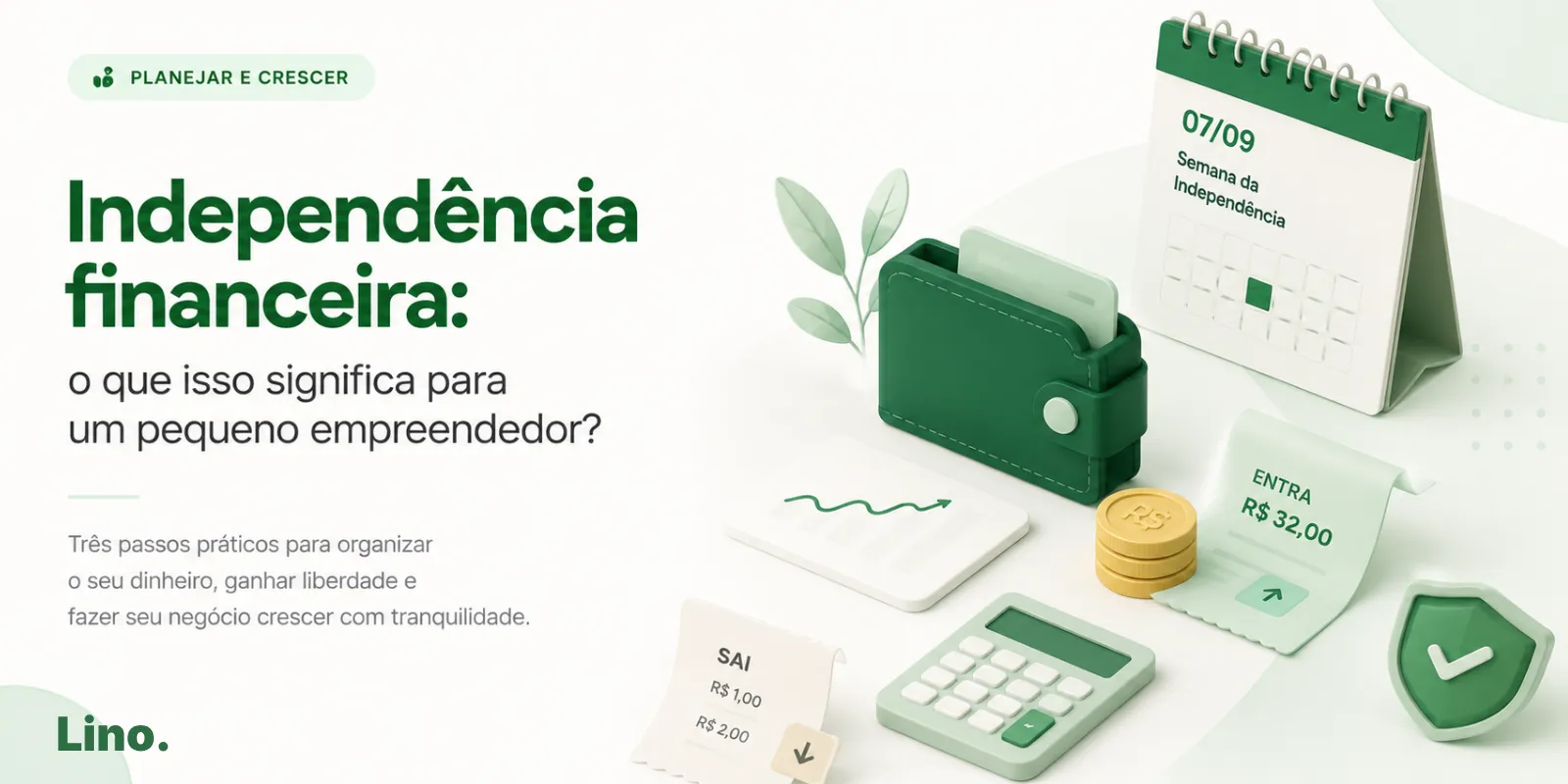 Independência financeira: o que isso significa para um pequeno empreendedor?
